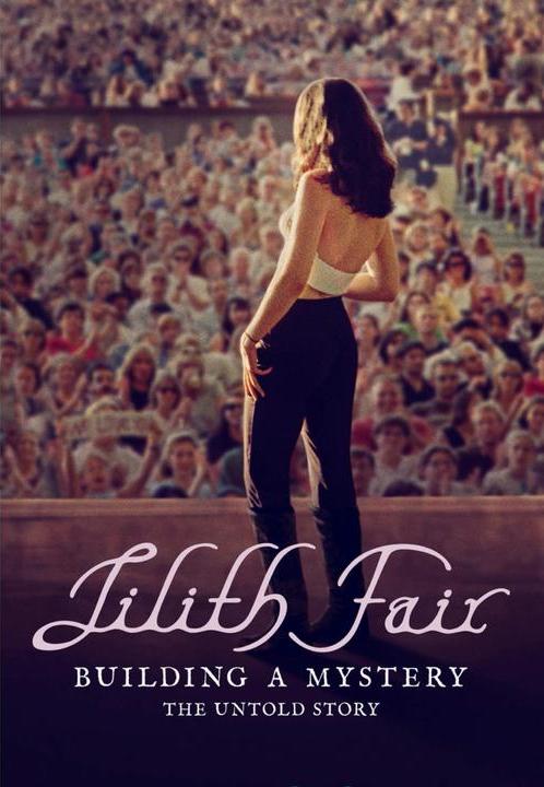دانلود فیلم Lilith Fair: Building a Mystery 2025