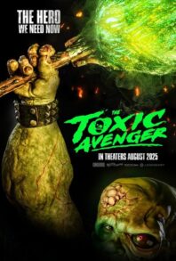 دانلود فیلم The Toxic Avenger 2023