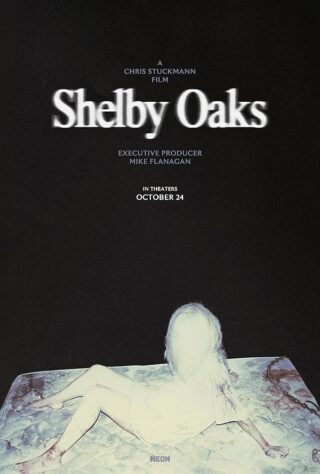 دانلود فیلم Shelby Oaks 2024
