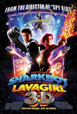 دانلود فیلم The Adventures of Sharkboy and Lavagirl 3-D 2005 (ماجراهای پسر کوسه‌ای و دختر گدازه‌ای در بعد سوم 2005) بدون سانسور با زیرنویس فارسی
