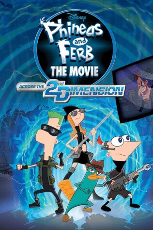 دانلود انیمیشن Phineas and Ferb the Movie: Across the 2nd Dimension 2011 (فینیاس و فرب 2011) بدون سانسور با زیرنویس فارسی