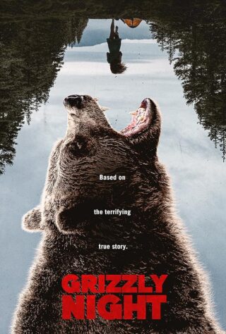 دانلود فیلم Grizzly Night 2026 دانلود فیلم Grizzly Night 2026 (شب گریزلی 2026) بدون سانسور با زیرنویس فارسی