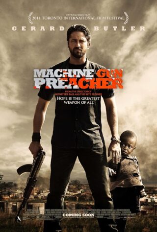 دانلود فیلم Machine Gun Preacher 2011 (واعظ مسلسل به دست 2011) بدون سانسور با زیرنویس فارسی