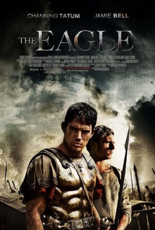 دانلود فیلم The Eagle 2011 (عقاب 2011) بدون سانسور با زیرنویس فارسی