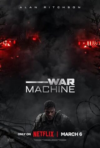 دانلود فیلم War Machine 2026 (ماشین جنگی 2026) بدون سانسور با زیرنویس فارسی