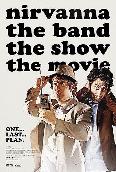 دانلود فیلم Nirvanna the Band the Show the Movie 2025